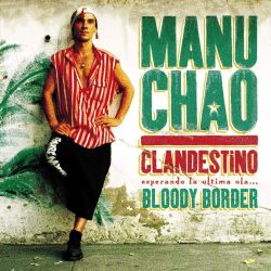 Manu Chao - Clandestino (Limited Edition)