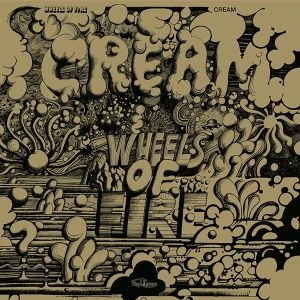 Cream - Wheels of Fire (Golden Edition)