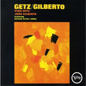 Getz/Gilberto feat. Jobim - versione Rimasterizzata