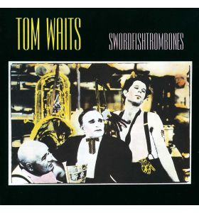 Tom Waits - Swordfishtrombones (Remastered)